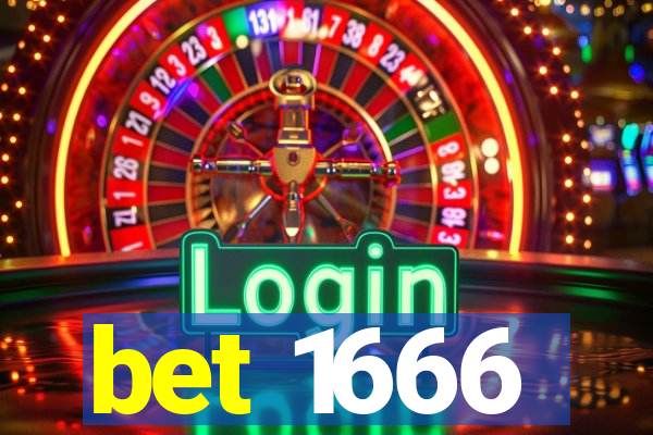 bet 1666